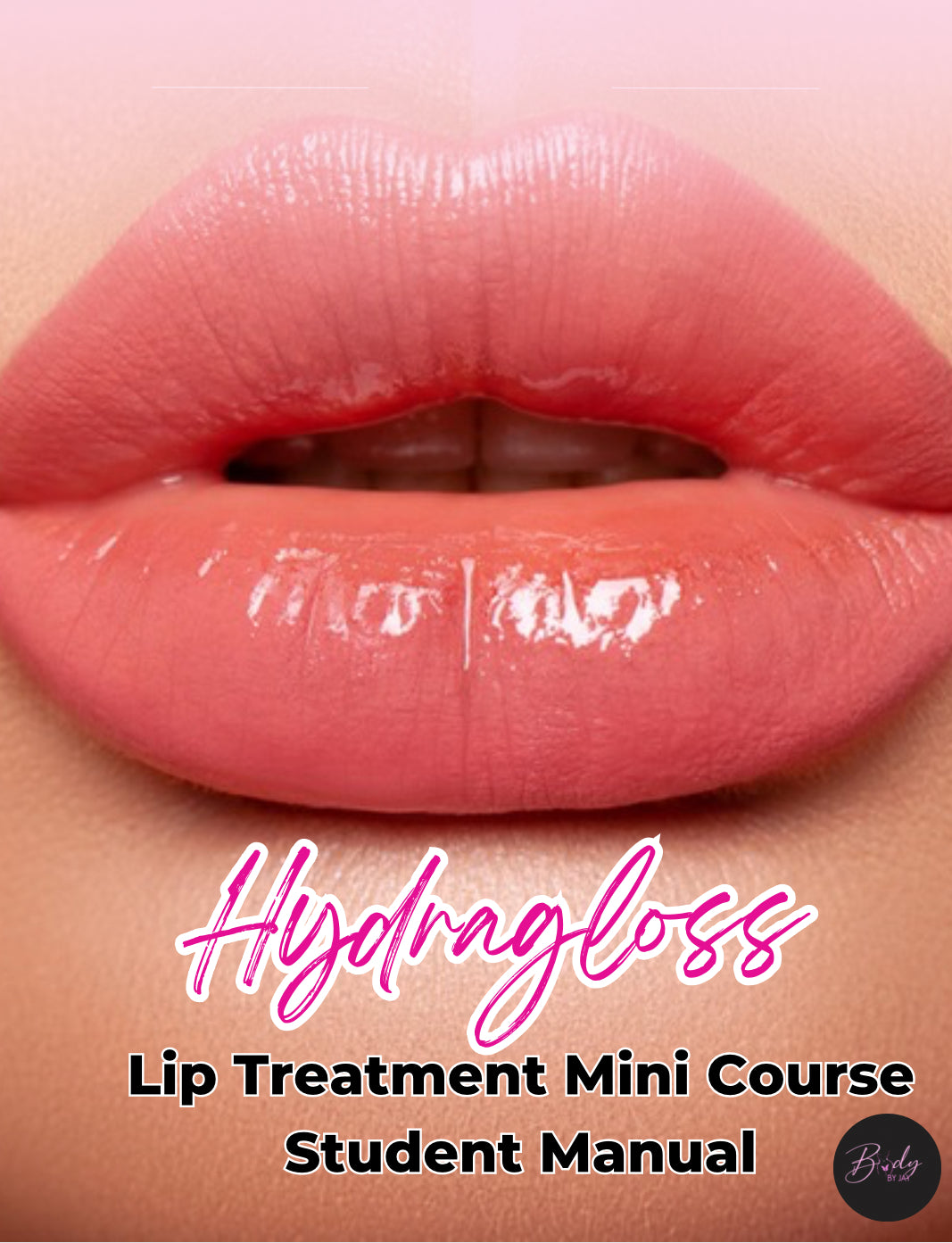 Hydragloss Lip Treatment Mini Course
